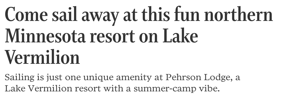 Newspaper headline: Come Sail Away at this fun Northern Minnesota Resort